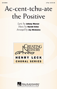 Ac-cent-tchu-ate the Positive Two-Part choral sheet music cover